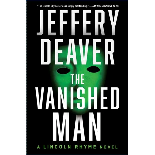 The Vanished Man: A Lincoln Rhyme Novel