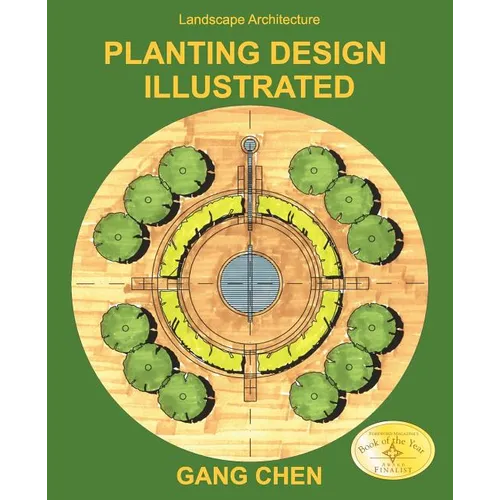 Landscape Architecture: Planting Design Illustrated (3rd Edition)
