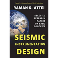 Seismic Instrumentation Design: Selected Research Papers on Basic Concepts