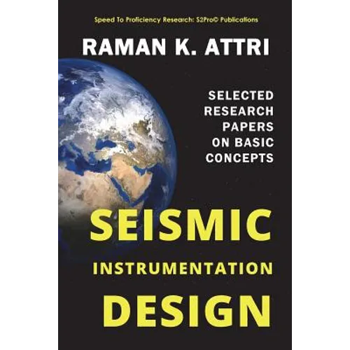 Seismic Instrumentation Design: Selected Research Papers on Basic Concepts