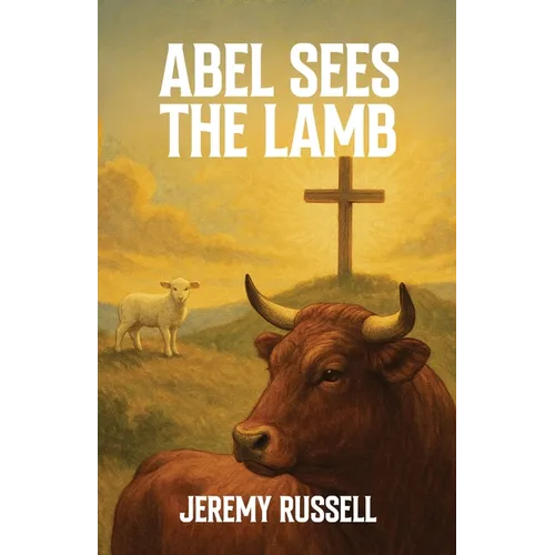 Abel Sees the Lamb
