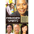 Embodied Spirits: Stories of Spiritual Directors of Color