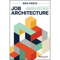 Job Architecture: Building a Language for Workforce Intelligence