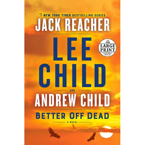 Better Off Dead: A Jack Reacher Novel