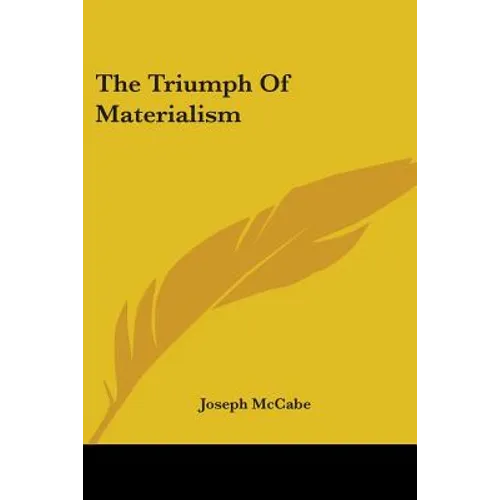 The Triumph Of Materialism