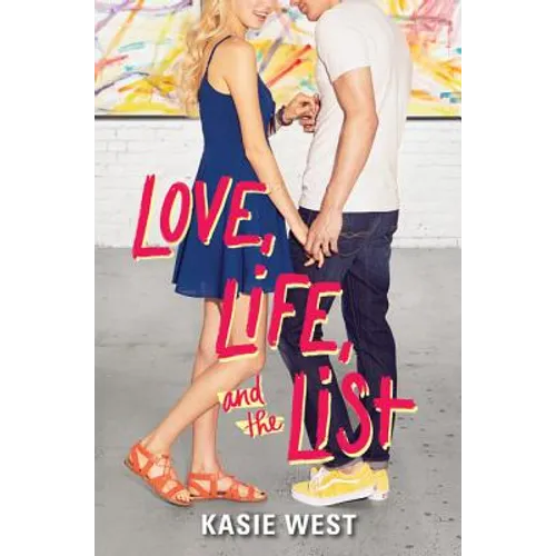 Love, Life, and the List