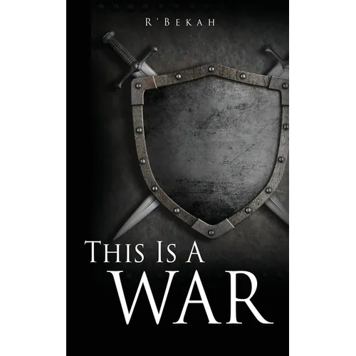 This Is A WAR: And I Am A Woman After Righteousness