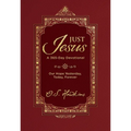 Just Jesus: Our Hope Yesterday, Today, Forever (a 365-Day Devotional)