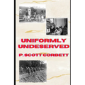 Uniformly Undeserved