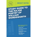 Study Guide to the Major Poetry of William Wordsworth