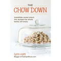 The Chow Down, Irresistible Cereal Snack Mix Recipes the Whole Family Will Enjoy