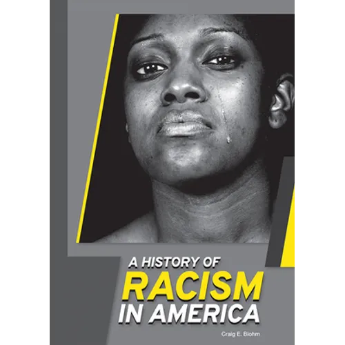 A History of Racism in America