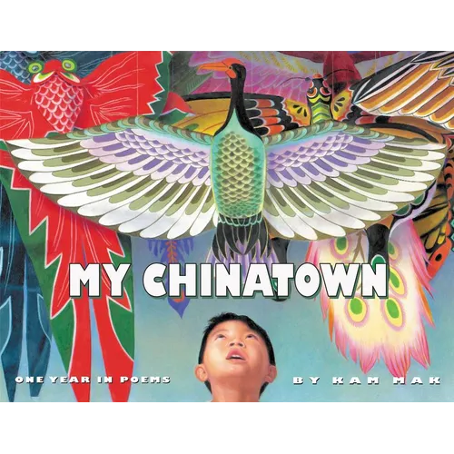 My Chinatown: One Year in Poems