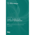 Health, Quality of Life and Sport Rehabilitation