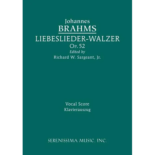 Liebeslieder-Walzer, Op.52: Vocal score