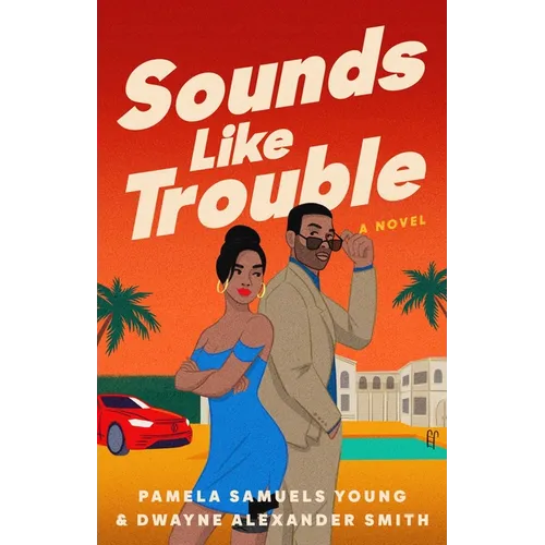 Sounds Like Trouble