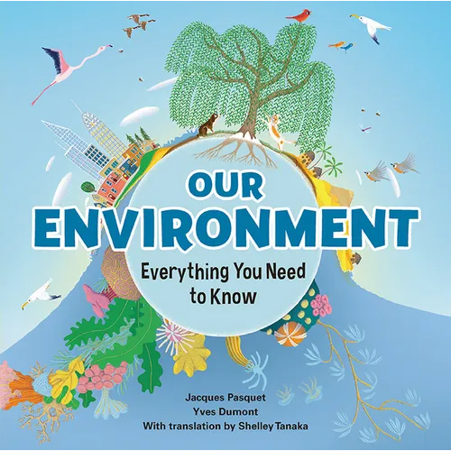 Our Environment: Everything You Need to Know