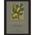Cosmic Consciousness: A Study in the Evolution of the Human Mind