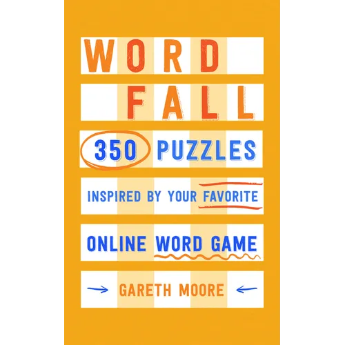 Word Fall: 350 Puzzles Inspired by Your Favorite Online Word Game