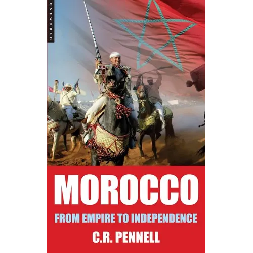 Morocco: From Empire to Independence