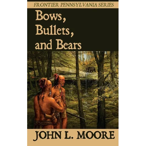 Bows, Bullets, and Bears