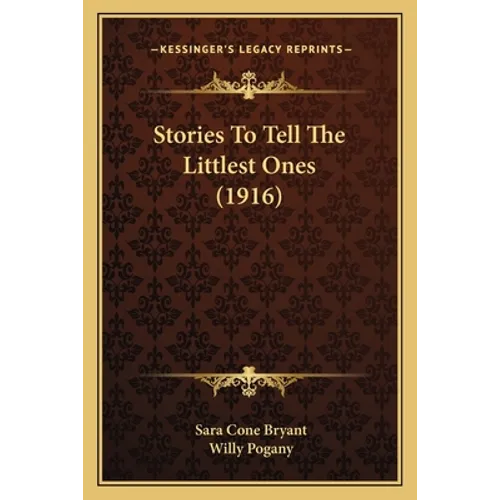 Stories To Tell The Littlest Ones (1916)