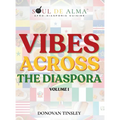 Vibes Across the Diaspora