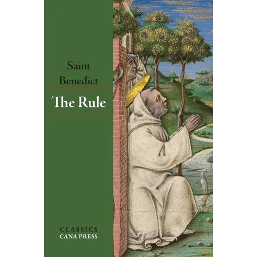 The Rule of St Benedict