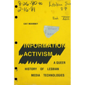 Information Activism: A Queer History of Lesbian Media Technologies