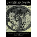 Queenship and Sanctity: The Lives of Mathilda and the Epitaph of Adelheid