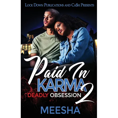 Paid in Karma 2: Deadly Obsession