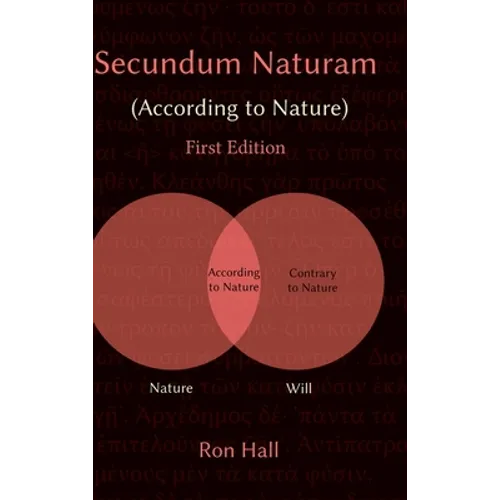 Secundum Naturam (According to Nature)
