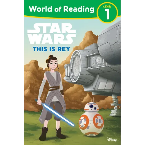 World of Reading: Star Wars: This Is Rey