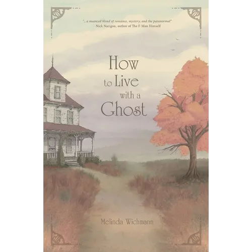 How to Live With a Ghost