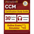 CCM Certification Study Guide: Practice Tests + Certified Case Manager Exam Prep + Online Exam Simulator [10th Edition]