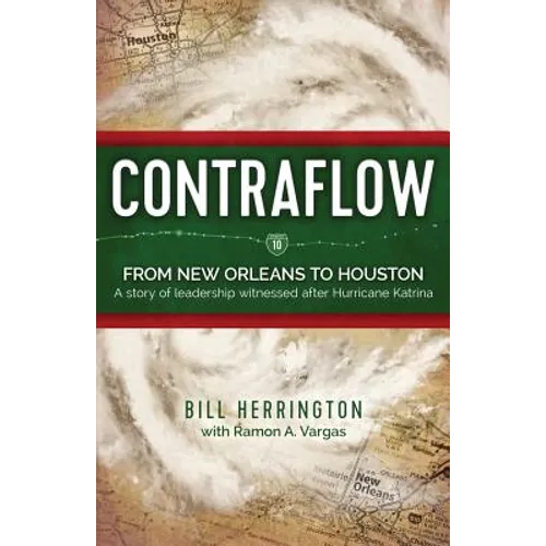 Contraflow: From New Orleans to Houston