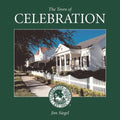The Town of Celebration: A pictorial look at Celebration, Florida, Disney's neo-traditional community built in the early 1990s on the southern-most ti