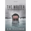 The Writer: A Dark Thriller