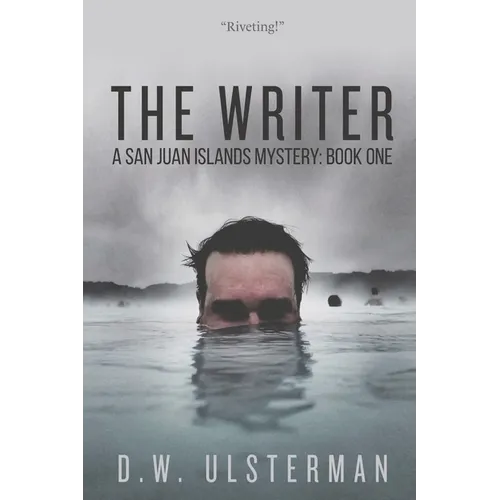 The Writer: A Dark Thriller