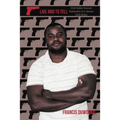To Live and to Tell: Child Soldier Survival: Redemption of a Liberian Child Soldier