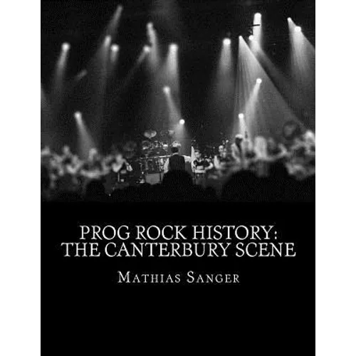 Prog Rock History: The Canterbury Scene