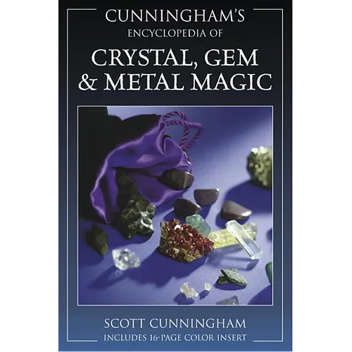 Cunningham's Encyclopedia of Crystal, Gem & Metal Magic
