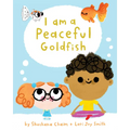 I Am a Peaceful Goldfish