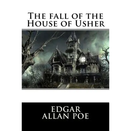The Fall of the House of Usher