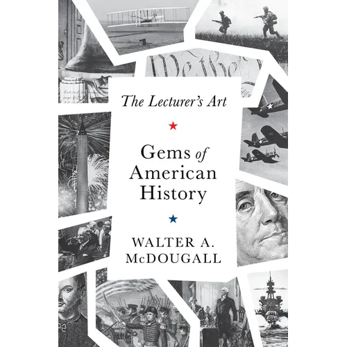 Gems of American History: The Lecturer's Art