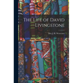 The Life of David Livingstone
