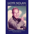 Lloyd Nolan: An Actors Life with Meaning