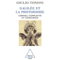 Galileo and the Photodiode / Galilée et la Photodiode: Cerveau, complexité et conscience