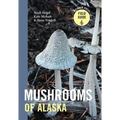 Mushrooms of Alaska