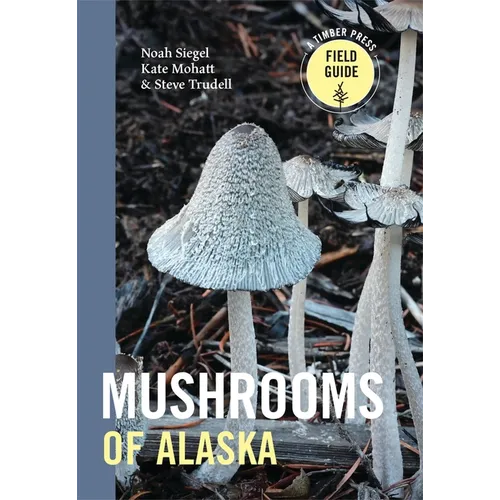Mushrooms of Alaska